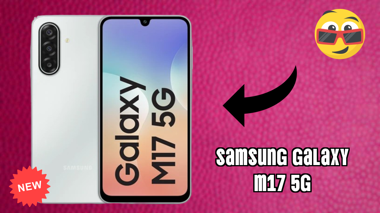 Samsung Galaxy M17 5G vs Competitors: Best Budget Winner