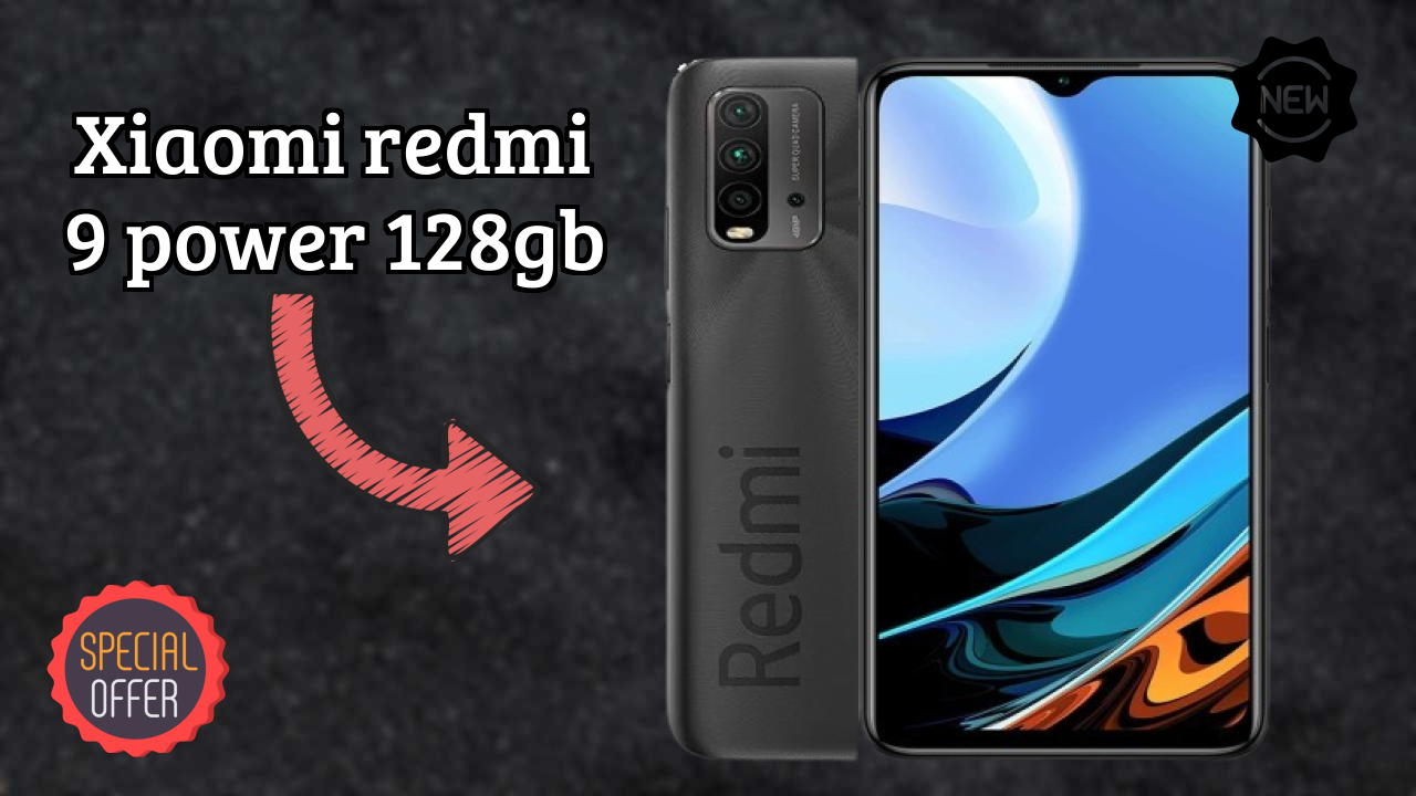 Xiaomi Redmi 9 Power 128GB at ₹10,999 - Complete Review Guide